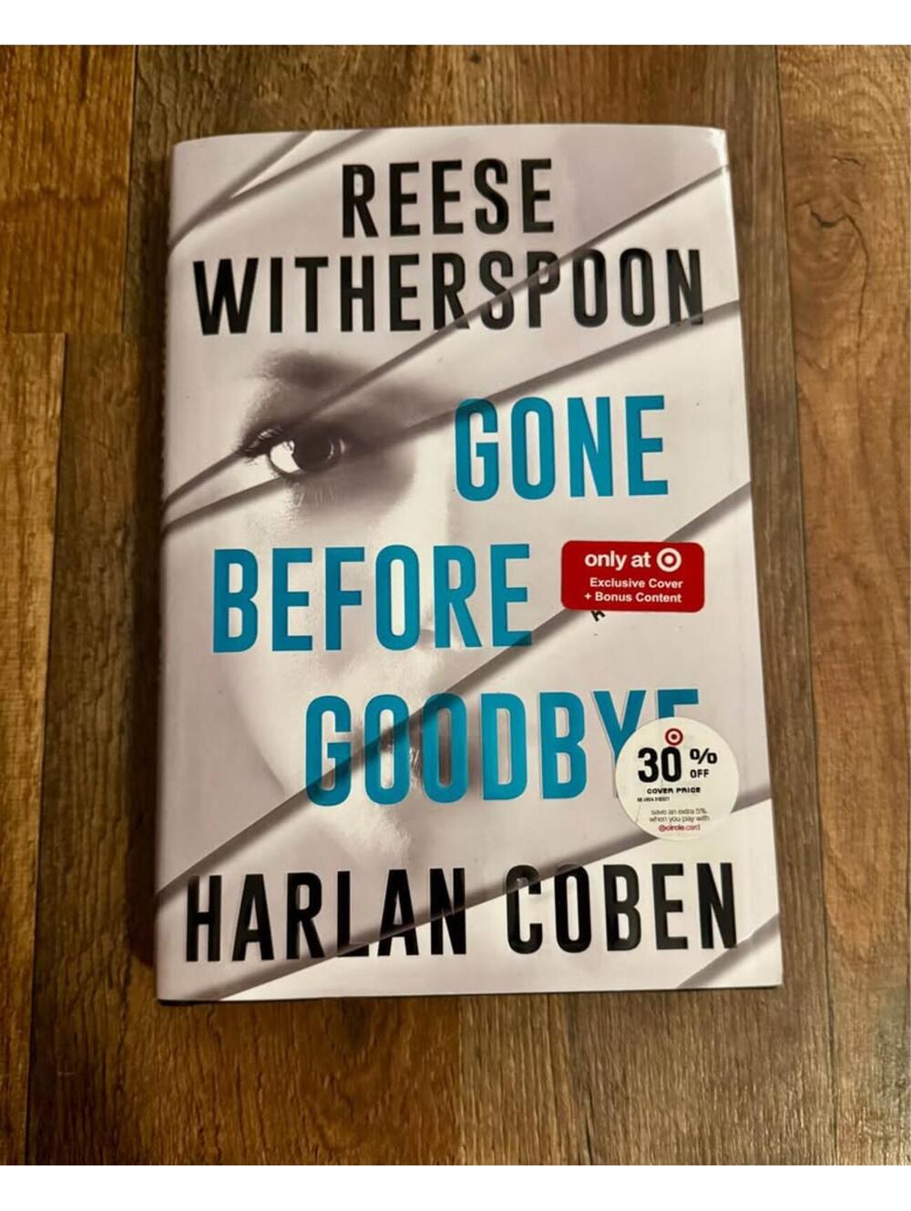 Gone Before Goodbye by Harlan Coben and Reese Witherspoon (2025, Hardcover)